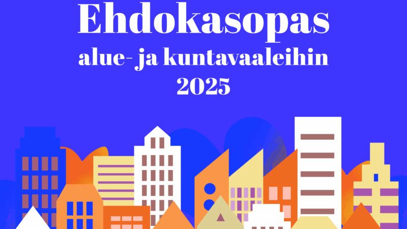 Alue- ja kuntavaalien ehdokasopas 2025